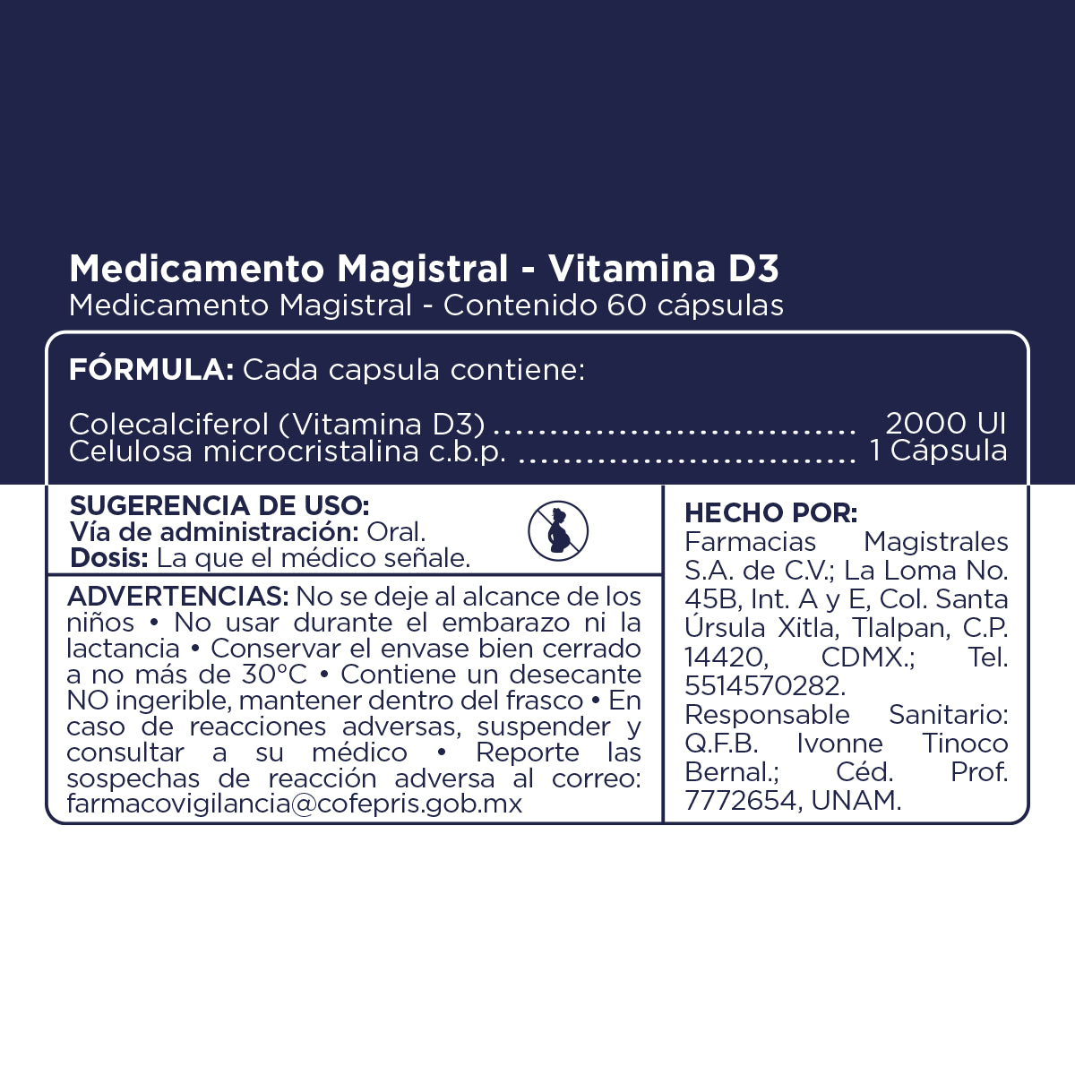 Fórmula, ingredientes, modo de uso y precauciones de Vitamina D3 2000 UI de Farmacias Magistrales fabricada en México.