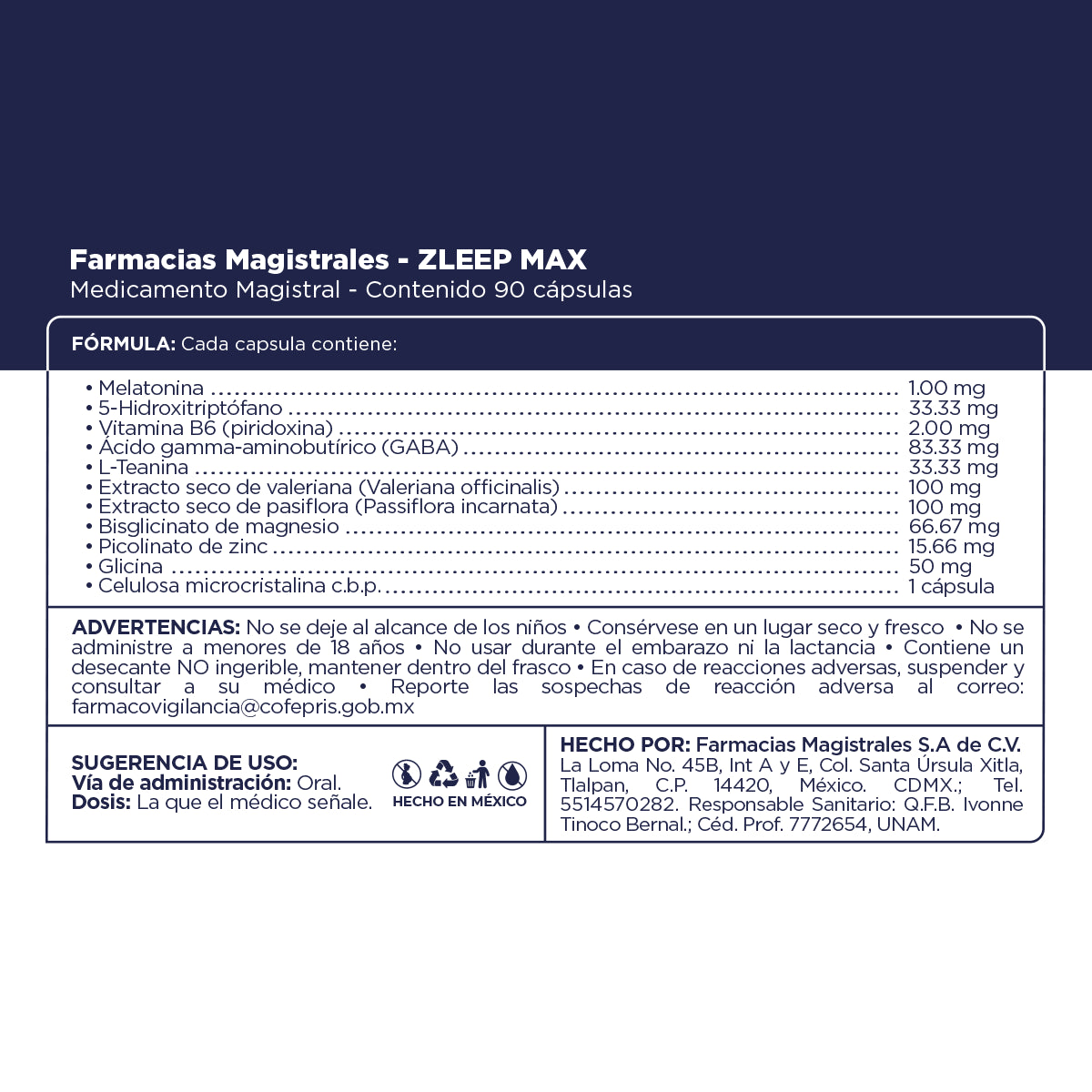 Fórmula, modo de uso y precauciones de Zleep Max de Farmacias Magistrales fabricado en México.